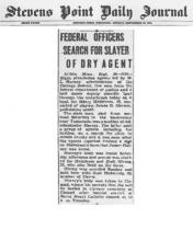 Image of newspaper article from Stevens Point Daily Journal, with headline: Federal Officers Search for Slayer of Dry Agent