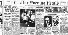 Image of the Decatur Evening Herald, dated July 23, 1931, with headline: Two Dry Agents Slain in Trap Set For A Bootlegger