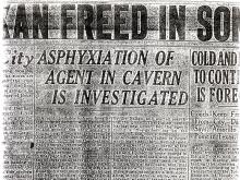Image of a newspaper article with headline, Asphyxiation of Agent in Cavern is Investigated