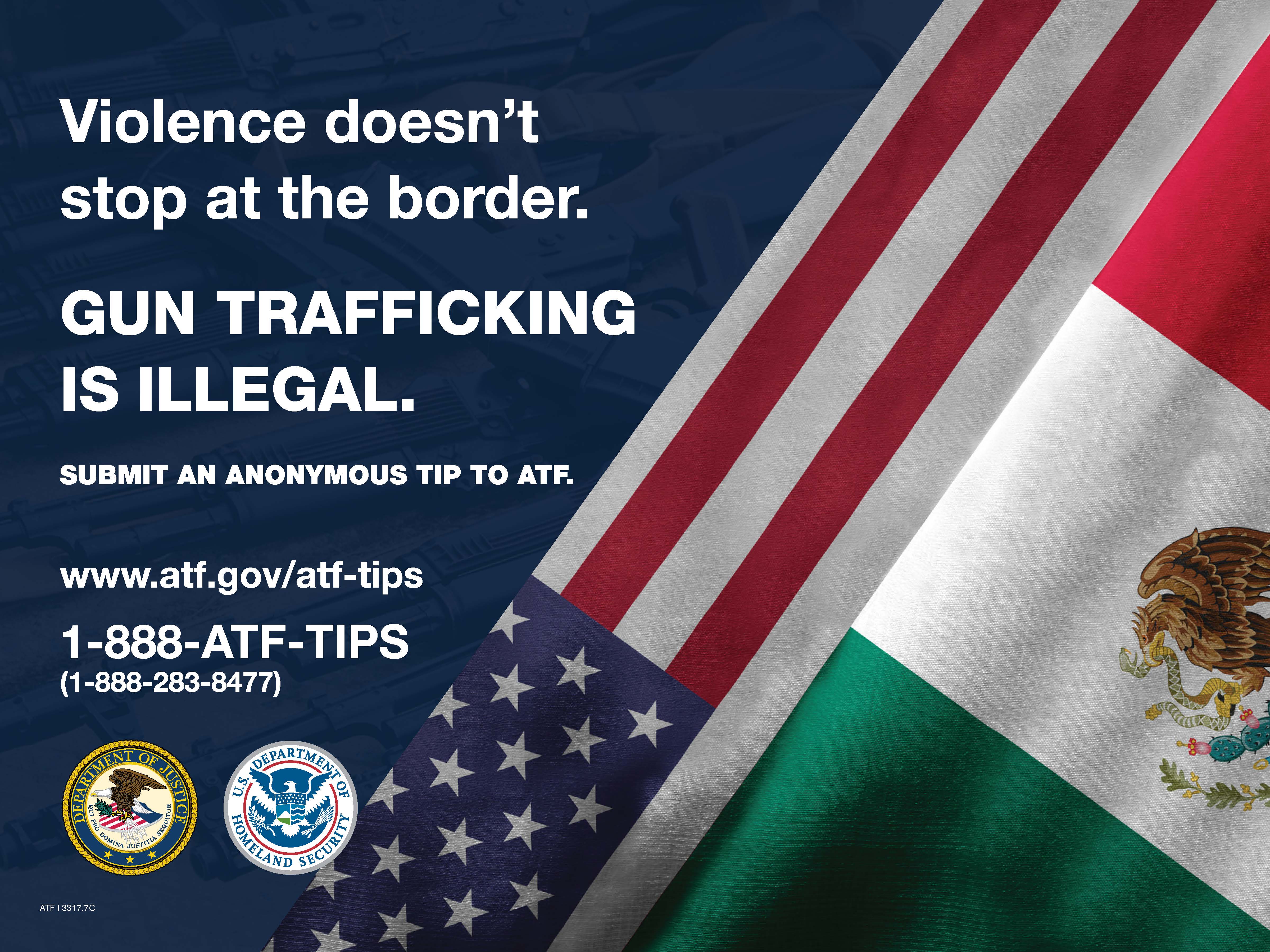 ATF I 3317.7C - Anti-Firearms Trafficking Poster: Prevent Border Violence