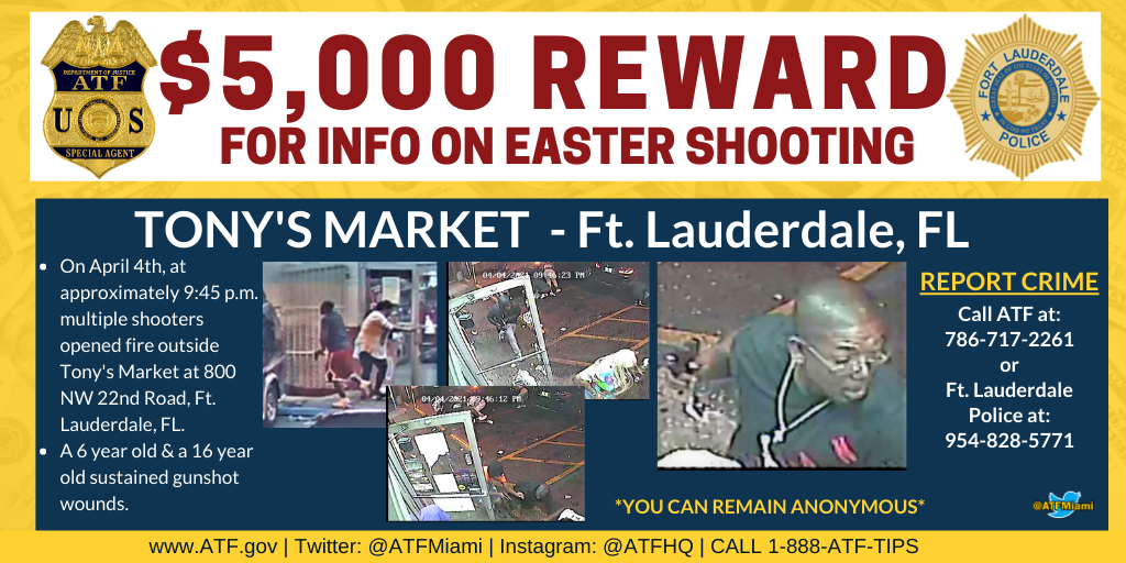 $5,000 Reward for info on Easter shooting at Tony's Market in Fort Lauderdale, FL