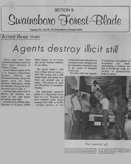 Swainsboro Forest-Blade with the headline, Arrest Three Men, Agents Destroy Illicit Still