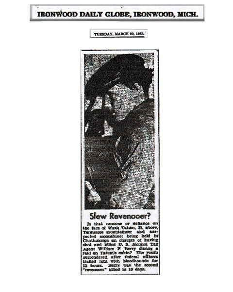 Newspaper article from Ironwood Daily Globe, with headline: Slew Revenooer?