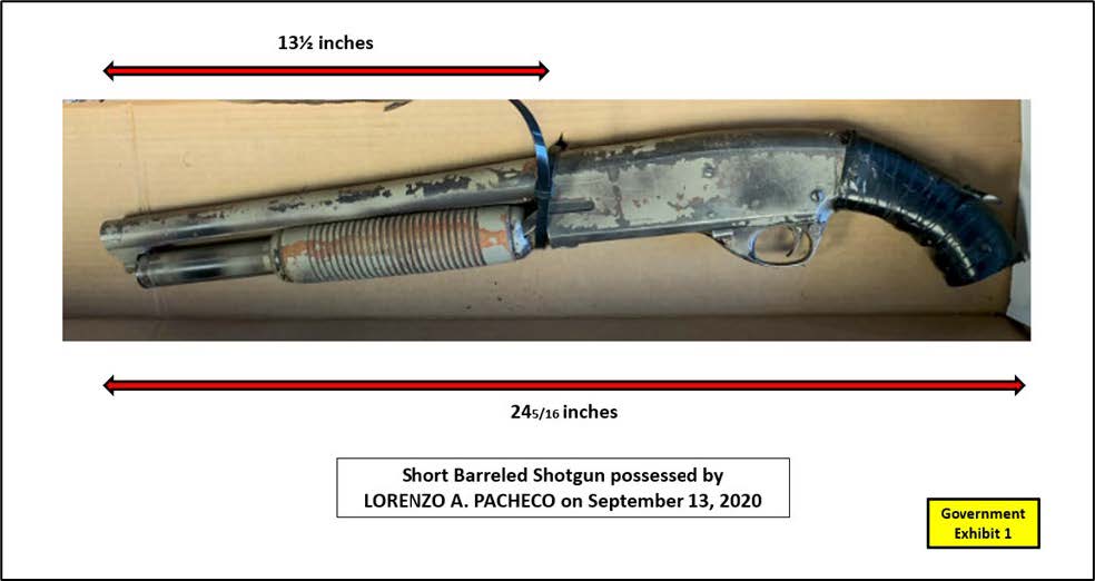 Short-barreled shotgun possessed by Lorenzo Pacheo