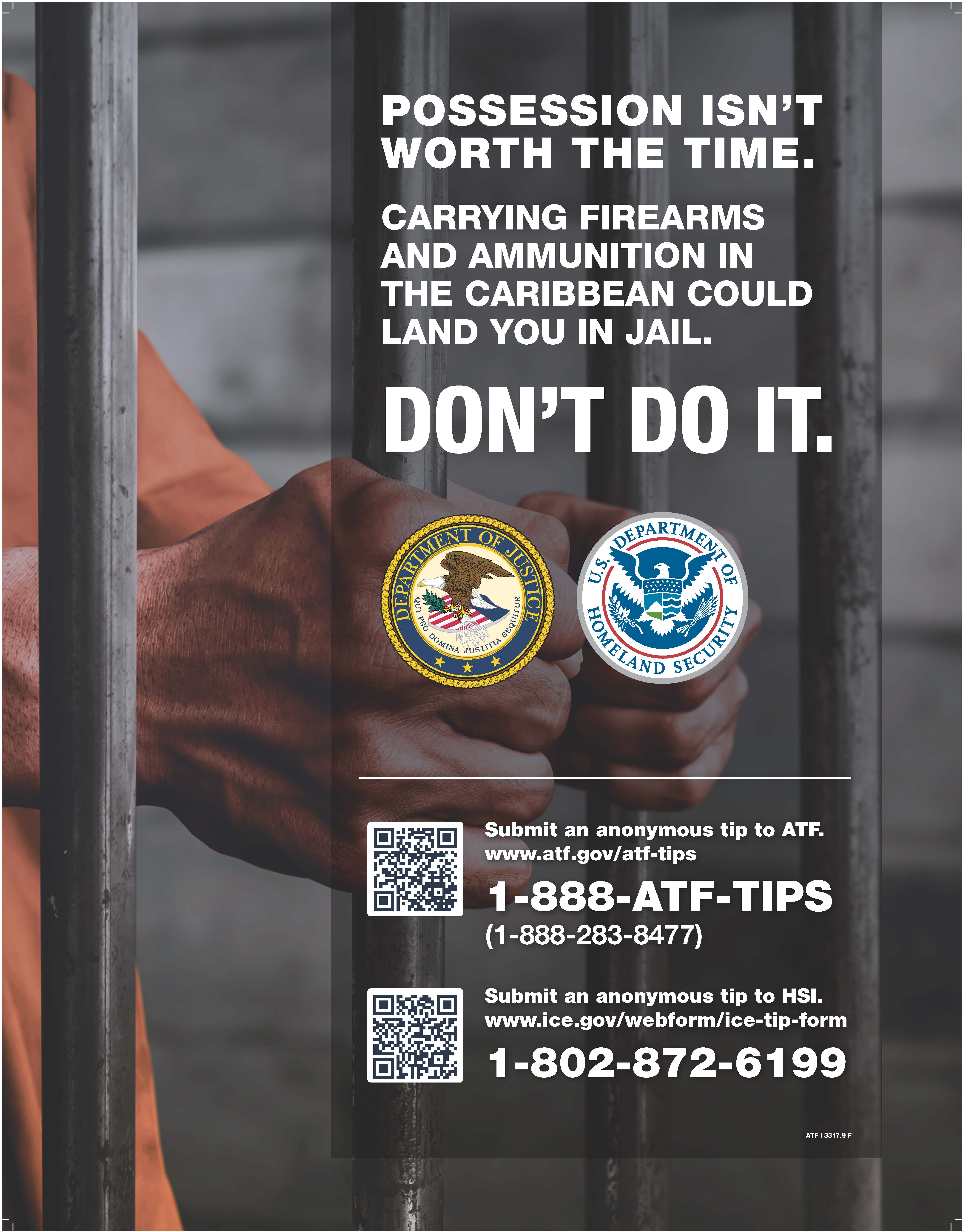 ATF I 3317.9 FvCARICOM Anti-Firearms Trafficking Campaign Poster: Person in an orange jumpsuit holding onto jail cell bars