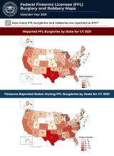 Federal Firearms Licensee (FFL) Burglary and Robbery Maps Calendar Year (CY) 2021