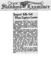 Image of newspaper article in THe Ogden Standard Examiner, with headline: Suspect Kills Self When Capture Looms