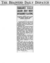 Image of newspaper article from The Brainerd Daily Dispatch, with headline: Torrance Calls Grand Jury Meet in Harney Slaying