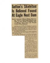Image a newspaper article with the headline, Sutton' Skeleton is Believed Found at Eagle Nest Dam