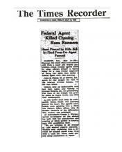 Newspaper article from The Time Recorder, with headline: Federal Agent Killed Chasing Rum Runners