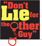Don't Lie for the Other Guy logo